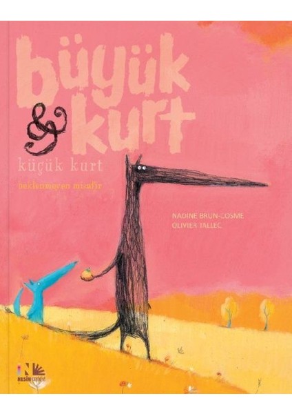 Büyük Kurt & Küçük Kurt - Beklenmeyen Misafir