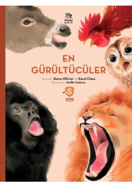 En Gürültücüler/süper Hayvanlar Serisi