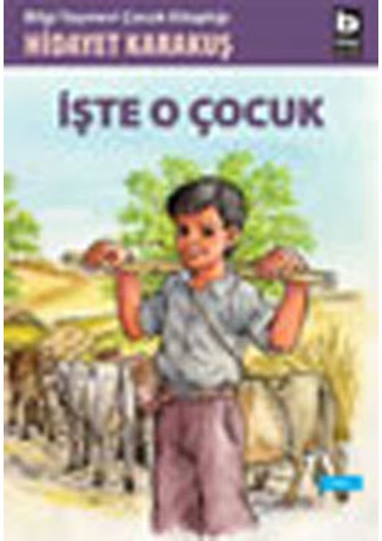 Işte O Çocuk