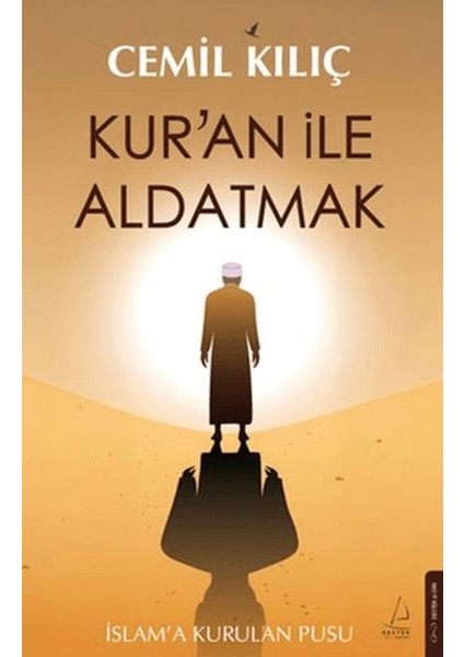 Kur’an ile Aldatmak