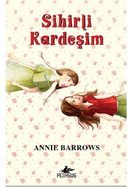 Sihirli Kardeşim (Ciltli)