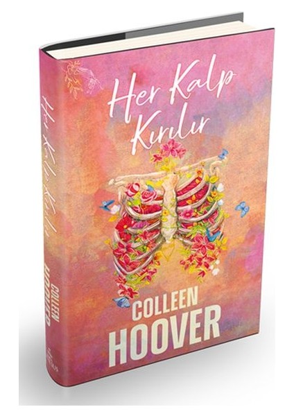 Her Kalp Kırılır (Ciltli)