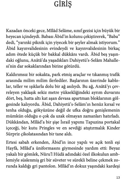 Abid Selame'nin Hayatından Bir Gün