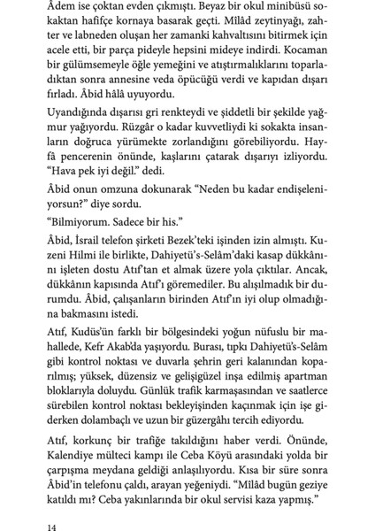 Abid Selame'nin Hayatından Bir Gün