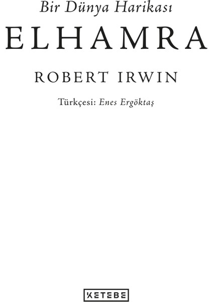 Bir Dünya Harikası Elhamra - Robert Irwin modelleri