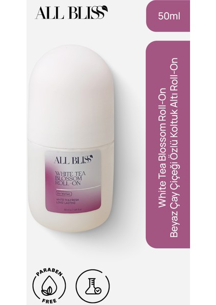 ALL BLİSS All Bliss Roll-On 50 ml – White Tea, Ter Kokusu Önleyici, Ferahlatıcı Bakım