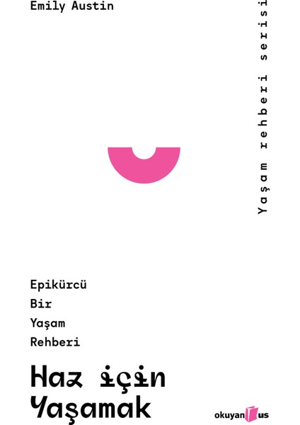 Haz Için Yaşamak - Emily Austin