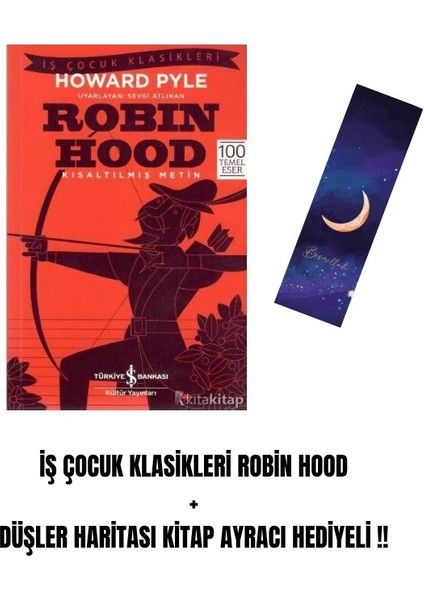 Iş Çocuk Klasikleri Robin Hood + Düşler Haritası Kitap Ayracı Hediyeli !!