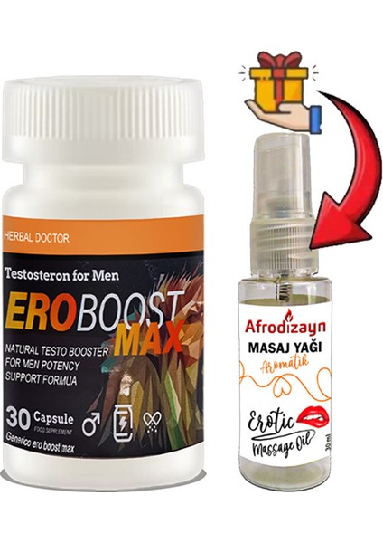 Eroboostmax: Erkeklerin Sertliğine ve Performanslarına Özel 30LU Destekleme + Afrodizayn Masaj Yağı