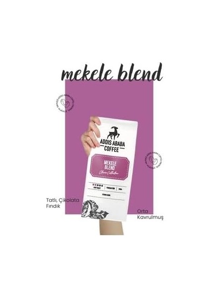 Addis Ababa Mekele Blend Çekirdek 1kg