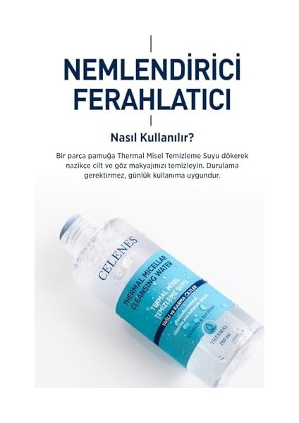 Celenes Thermal Misel Temızleme Suyu Yağlı ve Karma Ciltler (250 Ml) modelleri