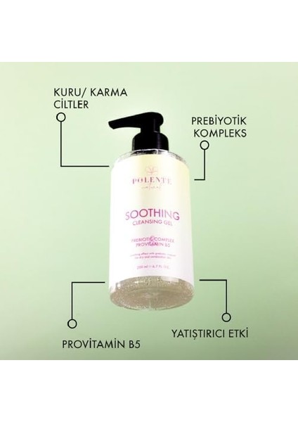 Polente Natural - Soothing Cleansing Gel - Yatıştırıcı Yüz Yıkama Jeli/kuru ve Karma Ciltler (200 Ml) modelleri