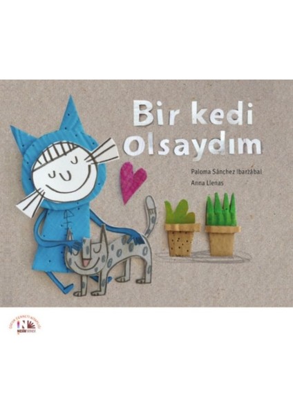 Bir Kedi Olsaydım (Ciltli)