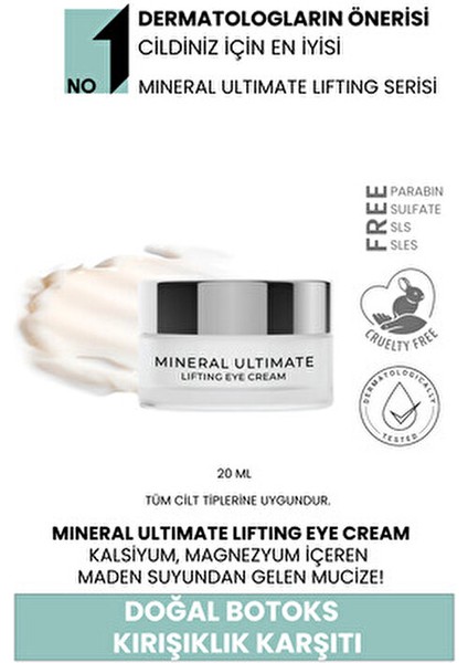 Mineral Ultimate Göz Kremi Anında Lifting Etkisiyle 20 ml Tüm Cilt Tipleri İçin modelleri