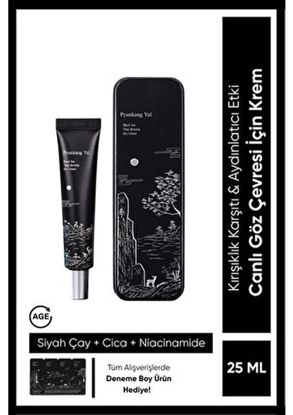 Göz Kremi Siyah Çay Fermentesi ile Cilt Canlandırıcı 25 ml fiyatları