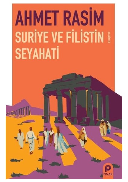 Suriye ve Filistin Seyahati