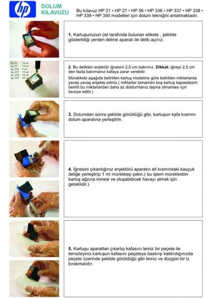 Hp 339 Uyumlu Siyah Kartuş Kolay Dolum Seti- Hp 5740 5743 5745 5748 5943 6520 6540 6543 6548 6620 6623 6830 D4145 D4155 D4160 D4163 6210/ 6213 6215 7210 7213 7310 7313 7410 7413 2610 2710 460CB 5940 6840 6940 6980 9800D 2575 325 329 335 337 375 385 475 80 fiyatları