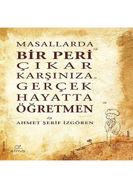 Masallarda Bir Peri Çıkar Karşınıza Gerçek Hayatta Öğretmen