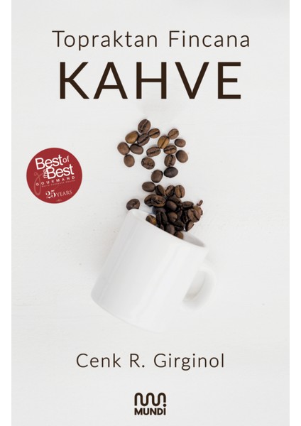 Cenk R.girginol - Kahve-Topraktan Fincana Kahve-Topraktan Fincana