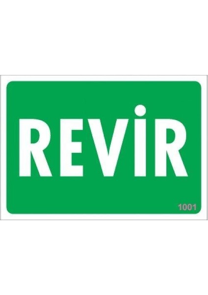 Revir Uyarı Levhası 17,5X25 KOD:1001