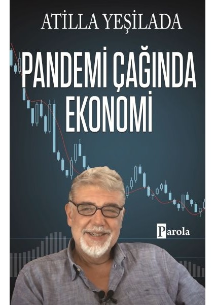Pandemi Çağında Ekonomi