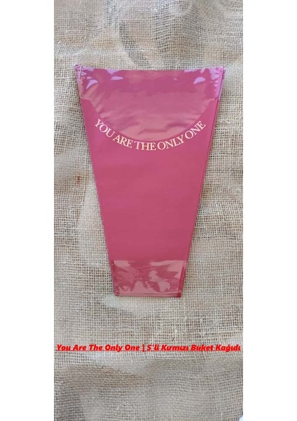 You Are The Only One Yazılı Kırmızı Buket Ambalaj Kağıdı 5’li Set