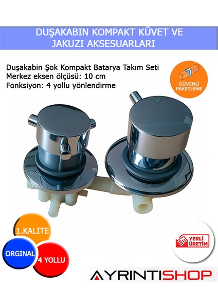 Duşakabin Şok Kompakt Batarya Takım Seti 4yollu 10CM