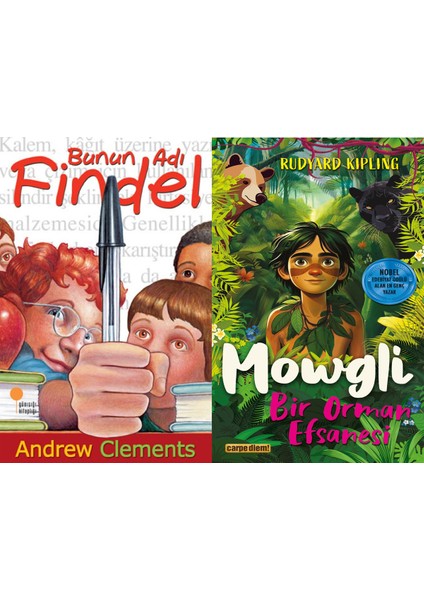 Bunun Adı Findel (Andrew Clements) ve Mowgli - Bir Orman Efsanesi (Rudyard Kipling)