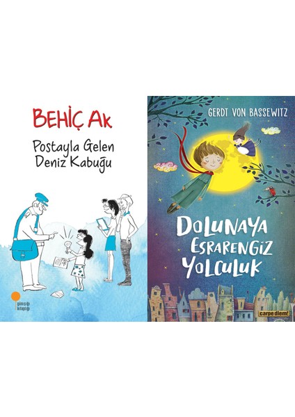 Postayla Gelen Deniz Kabuğu (Behiç Ak) ve Dolunaya Esrarengiz Yolculuk (Gerdt Von Bassewitz)