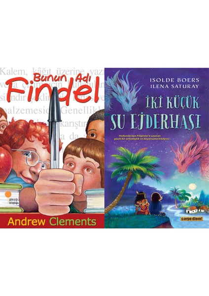 Bunun Adı Findel (Andrew Clements) ve Iki Küçük Su Ejderhası (Ilena Saturay - Isolde Boers)