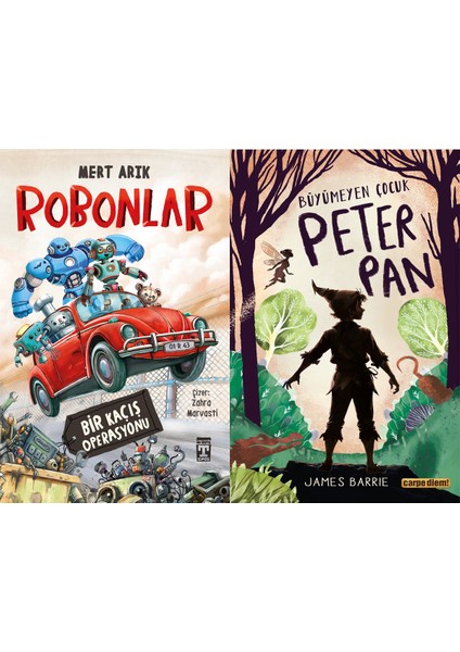 Robonlar (Mert Arık) ve Büyümeyen Çocuk Peter Pan (James Barrie)