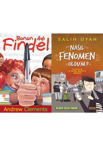 Bunun Adı Findel (Andrew Clements) ve Nasıl Fenomen Oldum? (Salih Uyan)