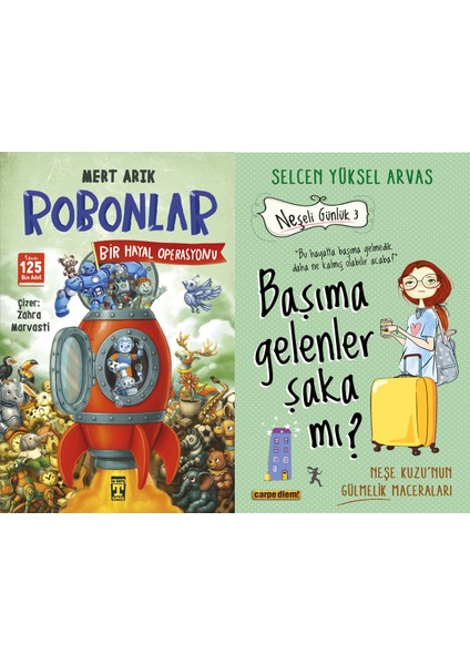 Robonlar 2 Bir Hayal Operasyonu (Mert Arık) ve Başıma Gelenler Şaka Mı? (Selcen Yüksel Arvas)