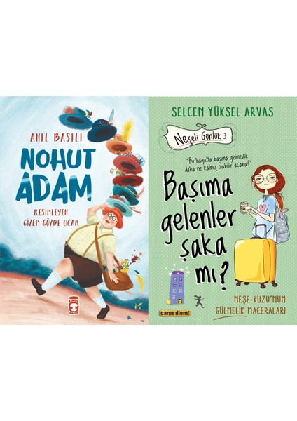 Nohut Adam (Anıl Basılı) ve Başıma Gelenler Şaka Mı? (Selcen Yüksel Arvas)