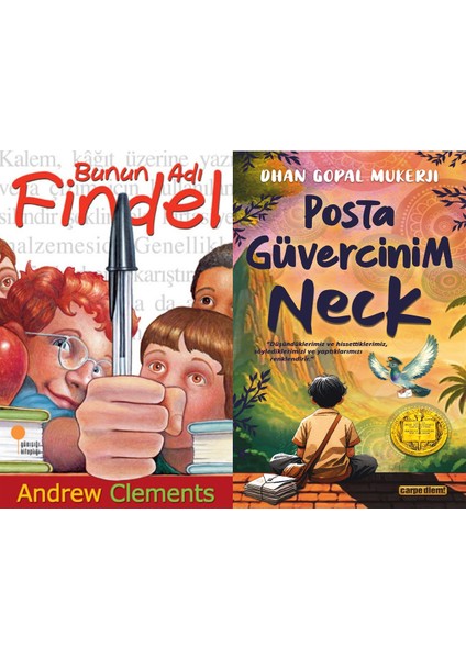 Bunun Adı Findel (Andrew Clements) ve Posta Güvercinim Neck (Dhan Gopal Mukerji)
