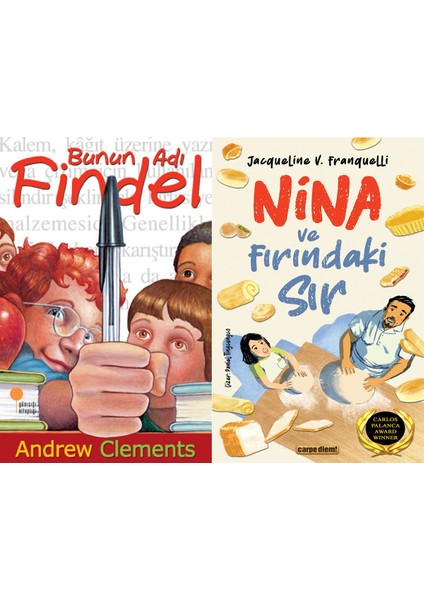 Bunun Adı Findel (Andrew Clements) ve Nina ve Fırındaki Sır (Jacqueline V. Franquelli)