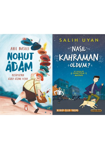 Nohut Adam (Anıl Basılı) ve Nasıl Kahraman Oldum? (Salih Uyan)