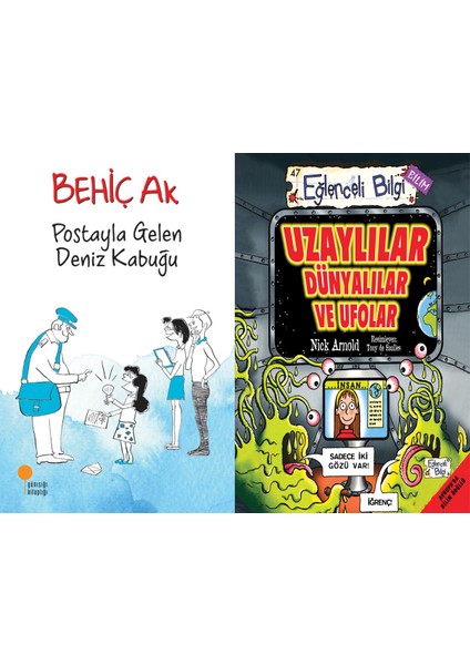 Postayla Gelen Deniz Kabuğu (Behiç Ak) ve Uzaylılar Dünyalılar ve Ufolar (Nick Arnold)