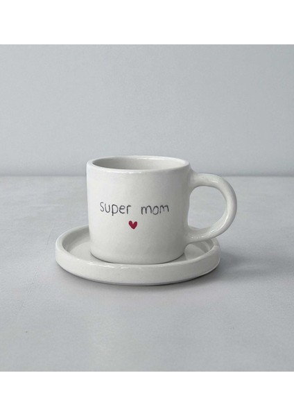 El Yapımı Seramik Super Mom Annelere Özel Bardak Türk Kahvesi Fincan Takımı