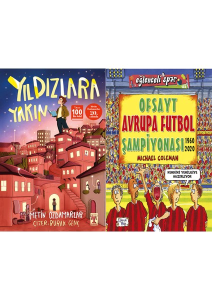 Yıldızlara Yakın (Metin Özdamarlar) ve Ofsayt Avrupa Futbol Şampiyonası (Michael Coleman)