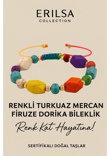 Sertifikalı Dorika Renkli Turkuaz Mercan Firuze Taşı Bileklik – Hayatına Neşe ve Işık Kat