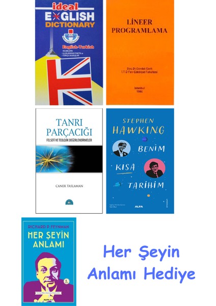 Ideal English Dictionary + Lineer Programlama + Tanrı Parçacığı + Benim Kısa Tarihim + Her Şeyin Anlamı
