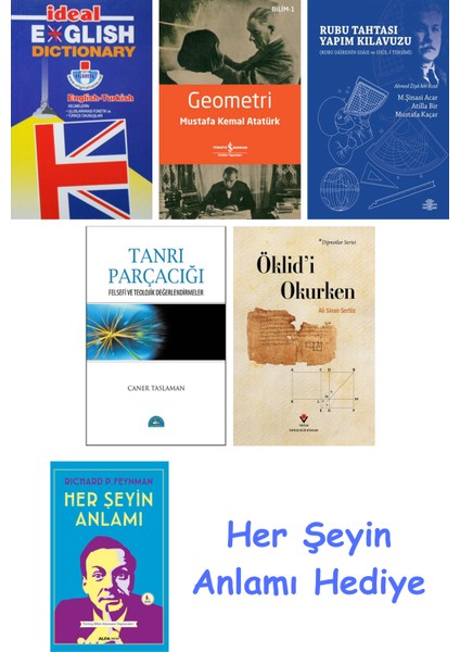 Ideal English Dictionary + Geometri + Rubu Tahtası Yapım Kılavuzu + Tanrı Parçacığı + Öklid'i Okurken + Her Şeyin Anlamı