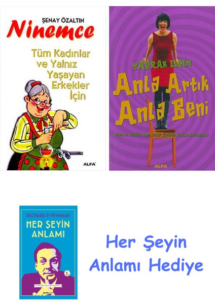 Ninemce + Anla Artık Anla Beni + Her Şeyin Anlamı