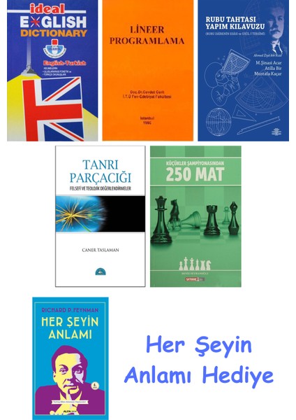 Ideal English Dictionary + Lineer Programlama + Rubu Tahtası Yapım Kılavuzu + Tanrı Parçacığı + Küçükler Şampiyonasından 250 Mat + Her Şeyin Anlamı
