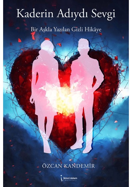 Kaderin Adıydı Sevgi