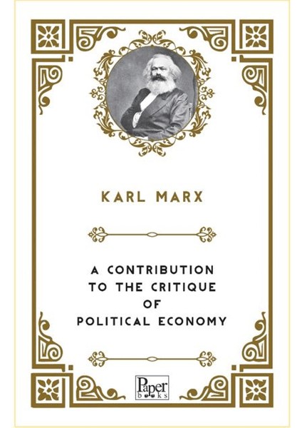 A Contribution To The Critique Of Political Economy