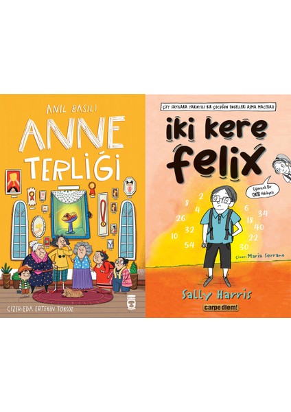 Anne Terliği (Anıl Basılı) ve Iki Kere Felix (Sally Harris)
