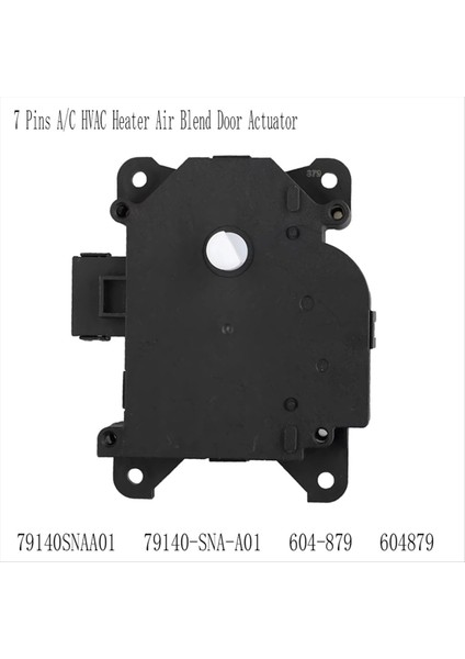 79140SNAA01 7 Pıns A/c Hvac Isıtıcı Hava Karışım Kapısı Honda Civic 2006-2011 79140-SNA-A01 604-879 604879 (Yurt Dışından) fiyatları