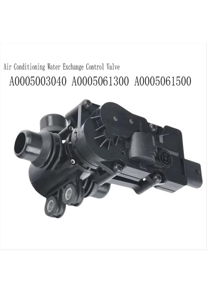 Klima Su Değişim Kontrol Vanası Mercedes Benz C Cls Gl G Eqc A0005003040 A0005061300 A0005061500 (Yurt Dışından) fırsatları